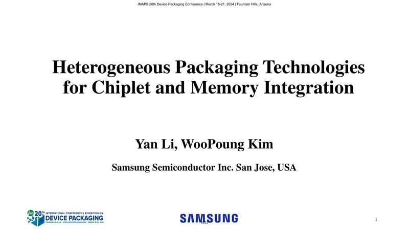 Heterogeneous Packaging Technologies for Chiplet and Memory Integration