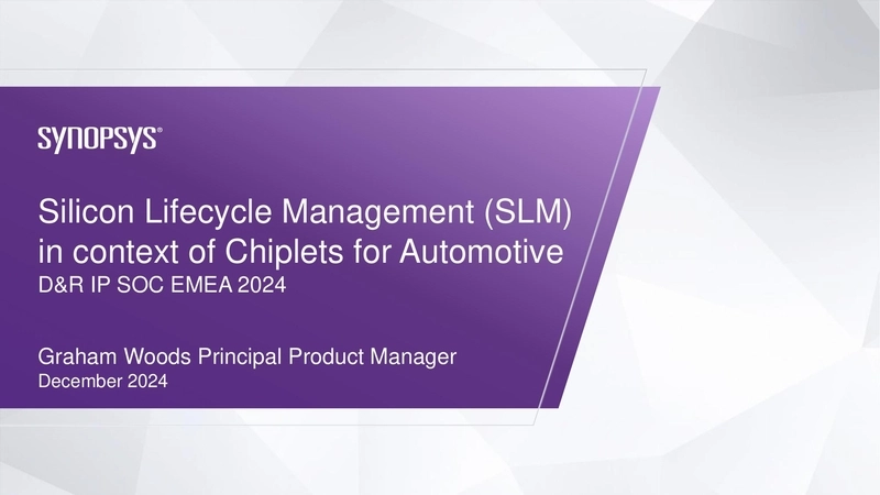 Silicon Lifecycle Management (SLM) in context of Chiplets for Automotive