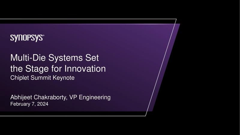 Multi-Die Systems Set the Stage for Innovation