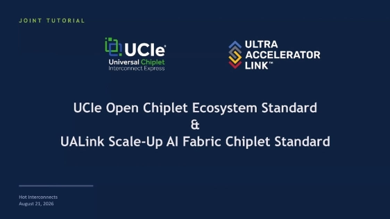 Open Interconnect Innovations: A Deep Dive into the UALink Chiplet Specification Tutorial