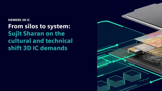 From silos to system: Sujit Sharan on the cultural and technical shift 3D IC demands