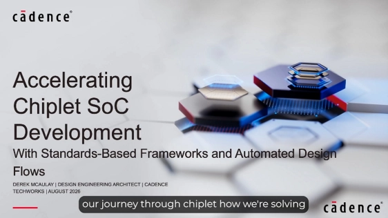 Accelerating Chiplet SoC Development with Standards-Based Frameworks and Automated Design Flows
