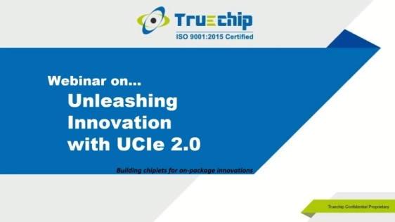 Webinar on UCIe 2.0: Redefining the Chiplet Interoperability